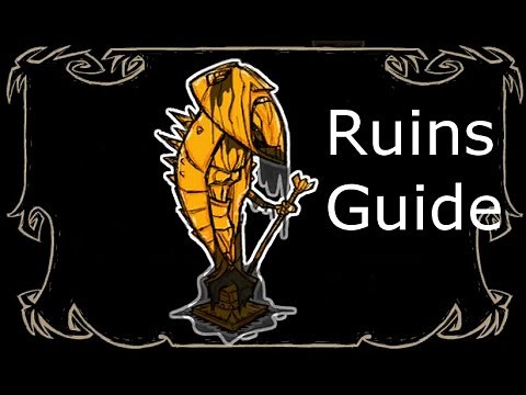 RUINS GUIDE/TUTORIAL Don't Starve Together (Works on every character!)