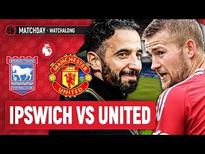 Ipswich 1-1 Man United | LIVE STREAM Premier League WatchAlong