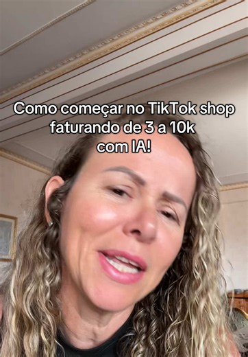 Como começar no TikTok Shop faturando 3 a 10k com IA