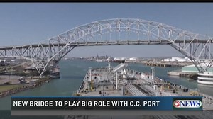 New Harbor Bridge to play big role in Port of Corpus Christi