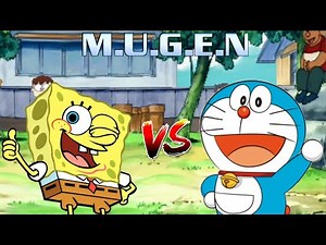 Spongebob ( Nickelodeon ) vs Doraemon ( Anime ) | M.I.G | Cartoon vs Anime Mugen Battle