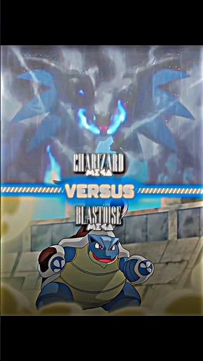 Mega Charizard Vs Mega Blastoise|#edit#pokemon