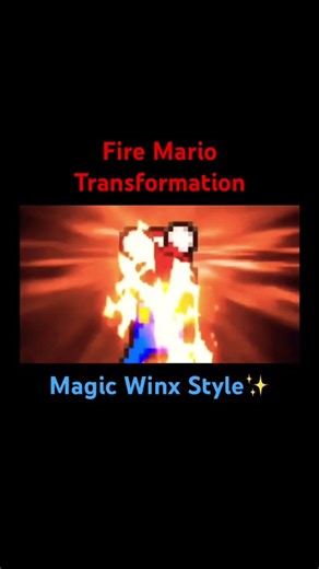 Super Mario Bros GT: Fire Mario Transformation, Magic Winx Style ✨