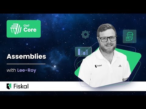 Cin7 Core - Assemblies