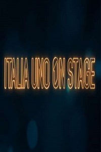 Italia Uno on stage (2022-2024) - TV Show