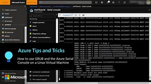How to use GRUB and the Azure Serial Console on a Linux Virtual Machine | Azure Tips and Tricks - HostingJournalist.com