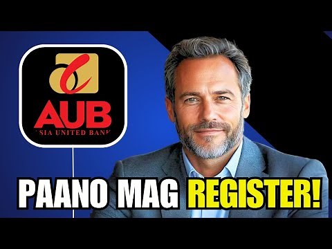 AUB ONLINE BANKING HOW TO REGISTER PAANO ONLINE | PAANO MAGREHISTRO SA AUB BANKING!