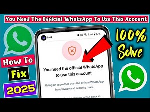 whatsapp number not verified problem | you need the official whatsapp to use this account