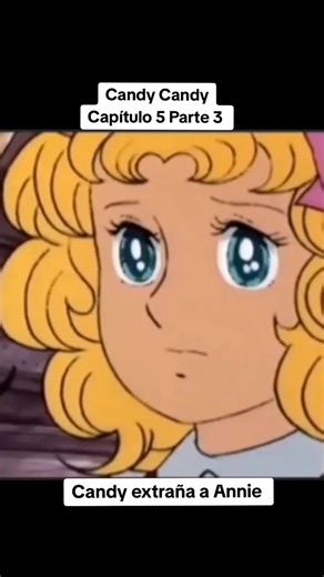 Candy Candy: Capítulo 5 Parte 3 - Cartas y Recuerdos
