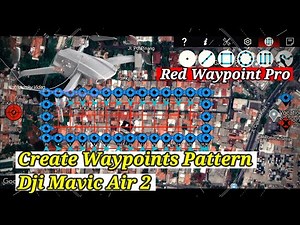 Create Waypoint Pattern Dji Mavic Air 2 With Red Waypoint Pro