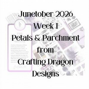 Junetober 2026 Week 1 Petals & Parchment