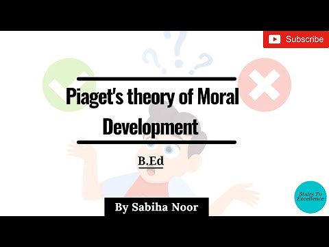 Piaget's Moral development theory | Moral Development | Sabiha Noor
