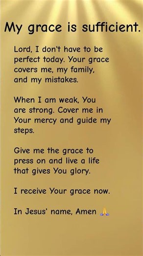 Thank God for Grace. My grace is sufficient.2 Cor 12:9 #prayer #dailyprayer #jesus