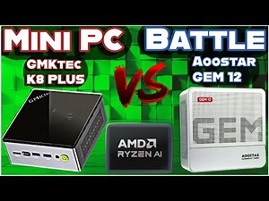 GMKtec K8 Plus VS Aoostar GEM 12 Mini PC Battle