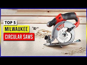 Best Milwaukee Circular Saw you can buy in 2025 [Don't Buy Until You WATCH This!]