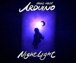 Hand Made Arduino Night Light