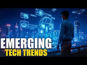 Top Emerging Tech Trends to Watch in 2025 & Beyond | Future Technology That Will Change the World
