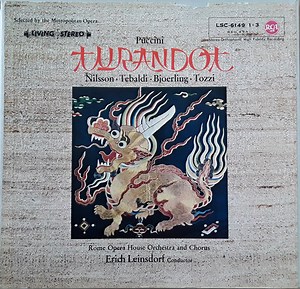 Puccini - Nilsson • Tebaldi • Bjoerling • Tozzi • Rome Opera House Orchestra And Chorus, Erich Leinsdorf - Turandot