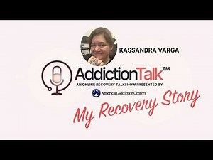 My Recovery Story Featuring Kassandra