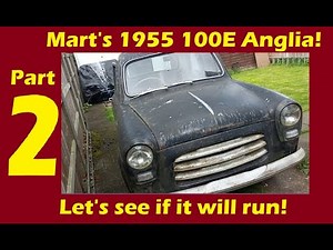 Mart's 1955 English Ford 100E Anglia part 2! Will it run? (2336)