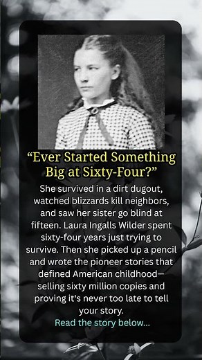 Ever Started Something Big at Sixty-Four? #neverforget