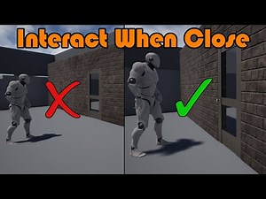 How To Interact Only When Close Enough - Unreal Engine Tutorial