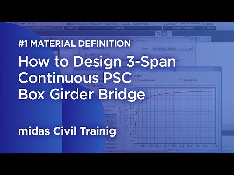 How to Design 3-Span Continuous PSC Box Girder Bridge #1 Material Definition | Tutorial