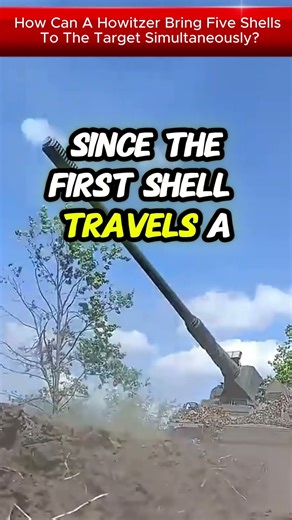 How Can A Howitzer Bring Five Shells To The Target Simultaneously?