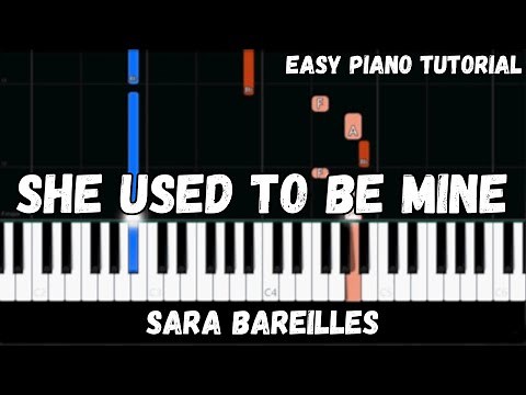 Sara Bareilles - She Used To Be Mine (Easy Piano Tutorial)