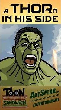 Thor kicks Hulk's butt - TOON SANDWICH #funny #marvel #mcu #avengers #thor #hulk #animation