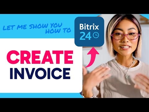 How to CREATE an INVOICE in Bitrix24 (Step by Step) 2025