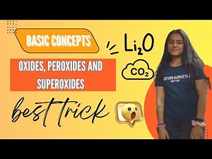 Learn the basic concept of oxides , peroxides and superoxide| super trick | learn to identify| Bhumi