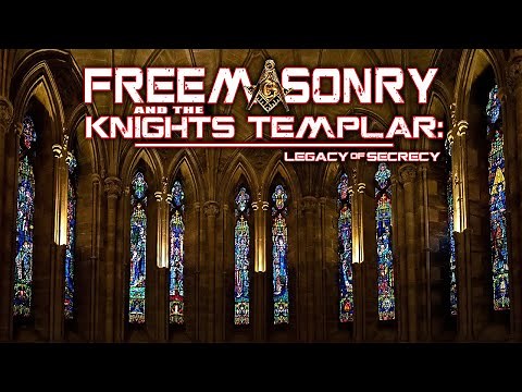 Freemasonry and the Knights Templar: Legacy of Secrecy | Full Documentary