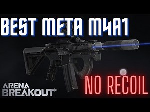 META M4A1 Build Has ZERO RECOIL on Arena Breakout