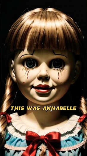 Annabelle: The True Story Behind the Haunted Doll#history