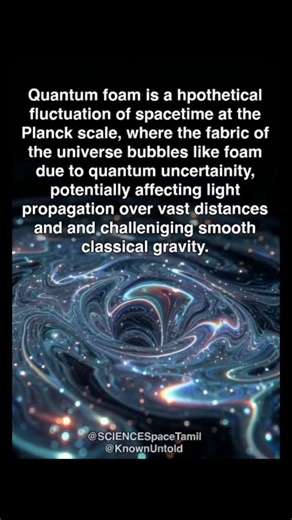 SCIENCE Space Tamil on Instagram: "IS REALITY PIXELATED? The universe might be more pixelated than it appears. Discover the concept of Quantum Foam. THE THEORY: Combining General Relativity and Quantum Mechanics creates a jittery, discrete space. THE SCALE: At the Planck length, space loses smoothness and becomes a churning mess. THE CHAOS: At this scale, space and time are tangled. THE EVIDENCE: We're searching for signs of Quantum Foam's impact on light. It's the foundation of everything you t