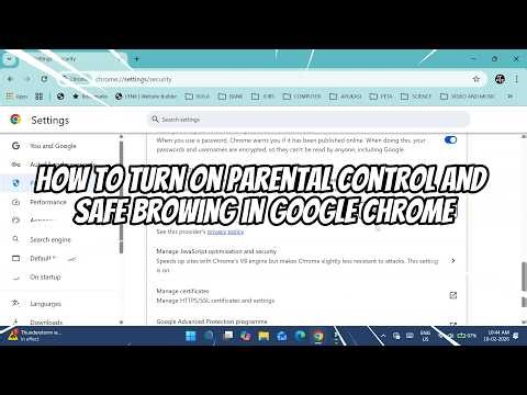 How to Turn On Parental Control and Safe Browing in Google Chrome
