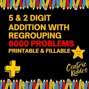 Five and Two Digits Addition With Regrouping Test Practice Drills 6000 Problems