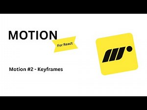 Learn Keyframes in Motion for React (Step-by-Step)