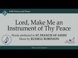 Lord, Make Me an Instrument of Thy Peace - Russell Robinson