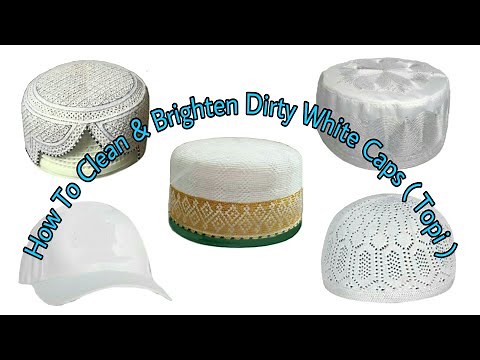 How to Clean and Brighten Dirty White Caps | How to Wash Bohra Topi