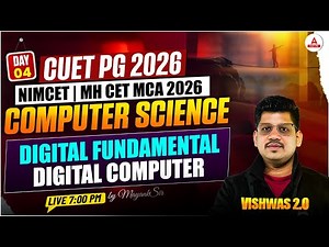 CUET PG 2026 | NIMCET & MH CET MCA 2026 Computer Science | MCA Digital Fundamentals Class 2026
