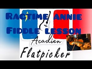 Ragtime Annie - Fiddle Lesson