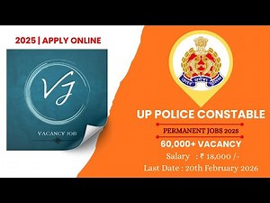 UP Police Constable Recruitment 2025 -2026 | 60,000+ Vacancy | Apply Online | Police Job