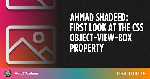 First Look At The CSS object-view-box Property | CSS-Tricks