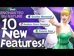 The Sims 4 Enchanted by Nature: 10 FEATURES You Might Not Know!