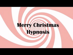 Merry Christmas Hypnosis
