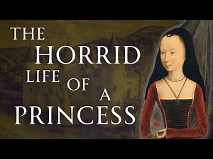 The Miserable Life of a Medieval Princess | Human Voiced, No Ads