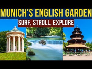 Inside Munich’s English Garden | Englischer Garten| Guide to Germany’s Most Beautiful City Park