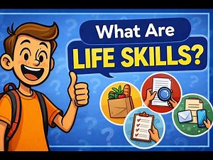 What Are Life Skills? | Real-World Skills for Students (Grades 6–8)